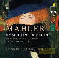 Mahler: Symphonies Nos. 1 & 2 (arr. for piano for 4 hands)